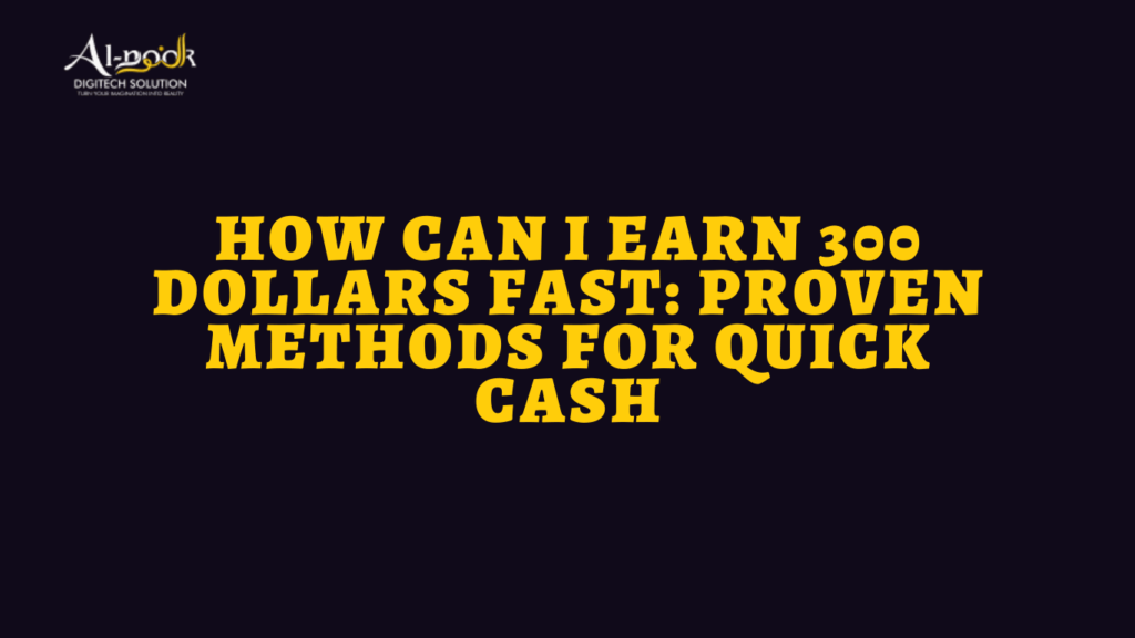 Earn 300 Dollars Fast