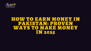 Earn Money in Pakistan
